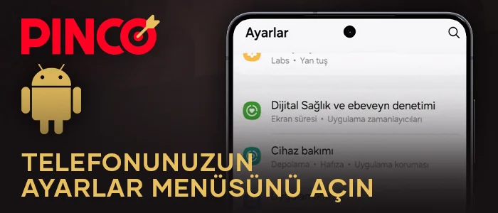 Pinco uygulamasını yüklemeden önce Android cihazınızda ayarları açın