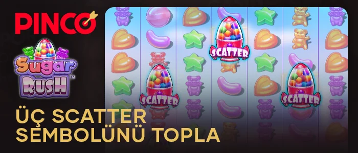 Sugar Rush Pinco'yu etkinleştirmek için üç scatter sembolü topla
